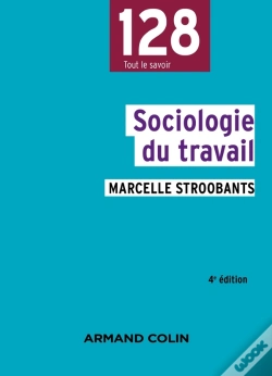 Capa do artigo Sociologie Du Travail (4e Édition)