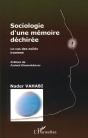 Sociologie D'Une Mémoire Déchirée ; Le Cas Des Exilés Iraniens - Preview