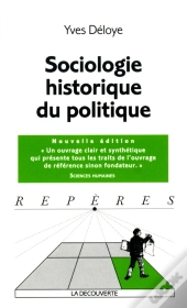 Sociologie Historique Du Politique