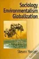 Sociology, Environmentalism, Globalization