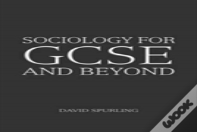 Sociology For Gcse And Beyond