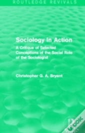 Sociology In Action (Routledge Revivals)