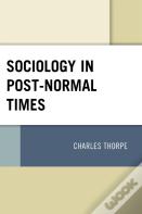 Sociology In Post-Normal Times