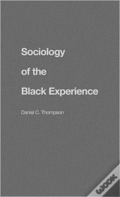 Sociology Of The Black Experience