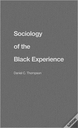 Capa do artigo Sociology Of The Black Experience