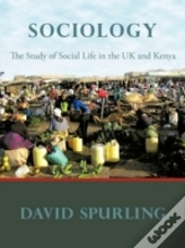 Sociology: The Study Of Social Life In T