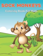 Sock Monkeys Coloring Book For Kids