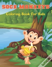 Sock Monkeys Coloring Book For Kids