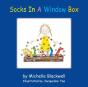 Socks In A Window Box - Preview