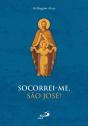 Socorrei-Me, São José! - Preview
