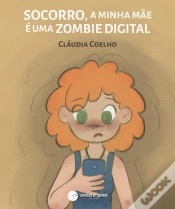 Capa do artigo Socorro, a Minha Mãe É uma Zombie Digital!