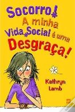 Capa do artigo Socorro! A Minha Vida Social é uma Desgraça