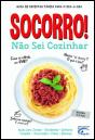 Socorro! Não Sei Cozinhar - Preview