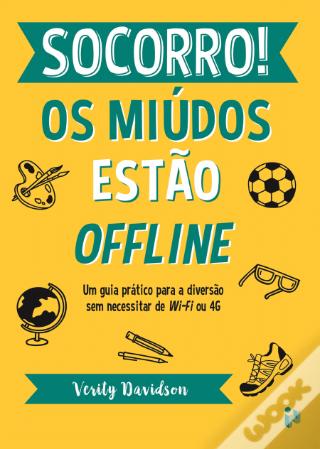 Socorro! Os Miúdos Estão Offline