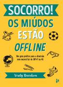 Socorro! Os Miúdos Estão Offline