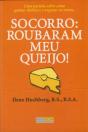 Socorro: Roubaram Meu Queijo! - Preview