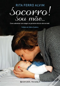 Capa do artigo Socorro! Sou Mãe...