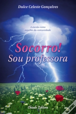 Capa do artigo Socorro! Sou Professora