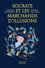 Socrate Et Les Marchands D'Illusion - Preview