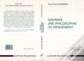 Socrate Une Philosophie Du Dénuement