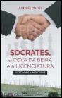 Sócrates, a Cova da Beira e a Licenciatura - Preview