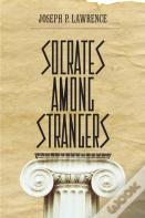 Socrates Among Strangers
