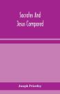 Socrates And Jesus Compared - Preview