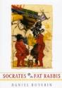 Socrates And The Fat Rabbis - Preview