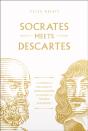 Socrates Meets Descartes - Preview