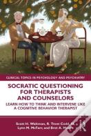 Socratic Questioning For Therapists And Counselors