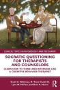 Socratic Questioning For Therapists And Counselors - Preview