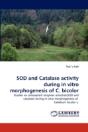 Sod And Catalase Activity During In Vitro Morphogenesis Of C. Bicolor - Preview