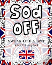 Capa do artigo Sod Off! Swear Like A Brit Adult Colorin