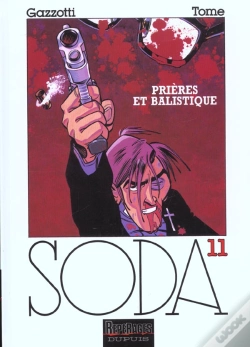 Capa do artigo Soda T.11; Prieres Et Balistiques