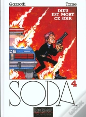 Soda T.4; Dieu Est Mort Ce Soir