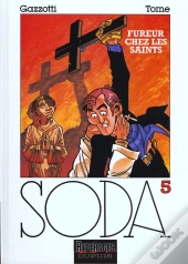 Soda T.5; Fureur Chez Les Saints