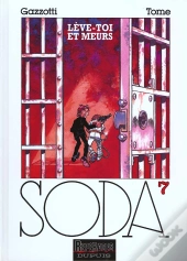 Soda T.7; Leve Toi Et Meurs