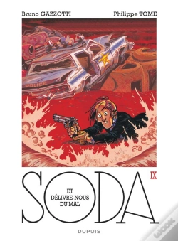 Capa do artigo Soda T.9; Et Delivre-Nous Du Mal
