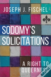 Sodomy'S Solicitations