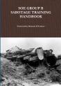 Soe Group B Sabotage Training Handbook - Preview