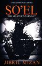 So'El: The Master'S Servant Part 1 - Preview