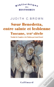 Capa do artigo Soeur Benedetta, Entre Sainte Et Lesbienne ; Toscane, Xviie Siècle