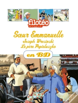 Capa do artigo Soeur Emmanuelle, Joseph Wresinski, Le Père Popieluszko