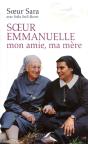 Soeur Emmanuelle, Mon Amie, Ma Mère - Preview