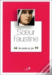 Soeur Faustine Une Pensee Par Jour