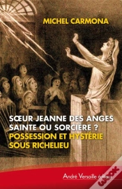 Capa do artigo Soeur Jeanne Des Anges, Sainte Ou Sorciere ?