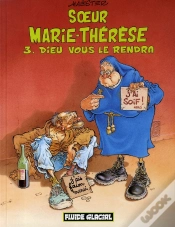 Capa do artigo Soeur Marie-Thérèse T.3 ; Dieu Vous Le Rendra
