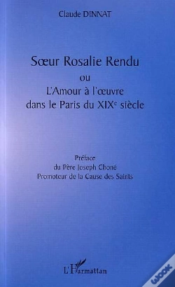 Capa do artigo Soeur Rosalie Rendu Ou L'Amour A L'Oeuvre Dans Le Paris Du Xix Siecle