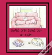 Sofas Only Come Out At Night