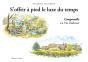 S'Offrir À Pied Le Luxe Du Temps - Preview